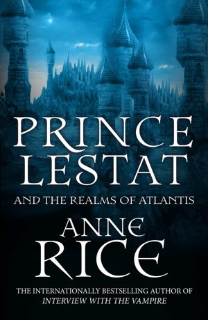 Omslag van Prince Lestat and the Realms of Atlantis